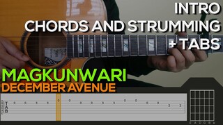 December Avenue - Magkunwari Guitar Tutorial [INTRO, CHORDS AND STRUMMING + TABS]