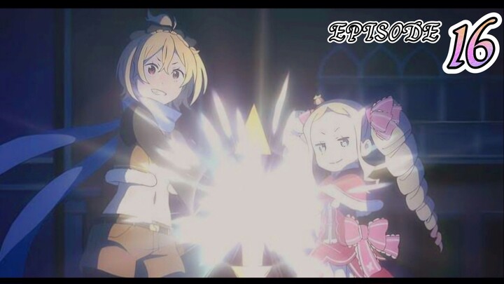 Re Zero Season 3 - Episode 16 Sub Indo.