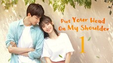 Put Your Head on My Shoulder [Episode 1]
