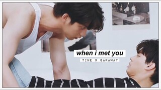 tine ✘ sarawat ► when i met you [+1x04]