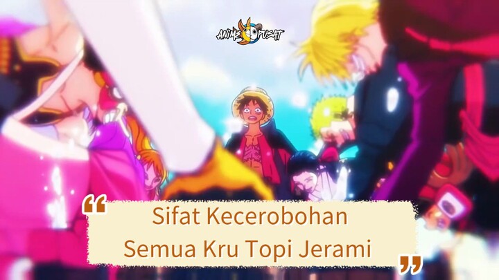 Sifat Kecerobohan Kru Topi Jerami