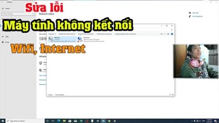 Cách sửa lỗi máy tính không kết nối được wifi, mạng internet win 7, 8, 10, 11