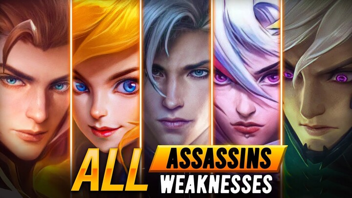 ALL 12 ASSASSINS AND THEIR WEAKNESSES EXPLAINED | MOBILE LEGENDS BANG BANG