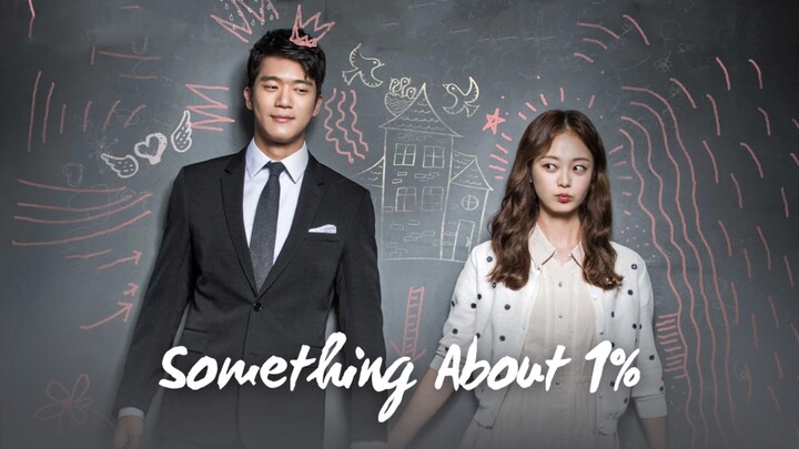 Something About 1% (2016) - Episode 6 | Hindi/Urdu | K-Drama | Korean Drama In Hindi Dubbed |