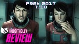 Alone in Space | Prey 2017 Extended Game Review