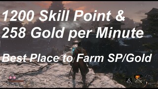 Best place to Farm ~1200 Skill Point in 1 minute (Sekiro: Shadow Die Twice)