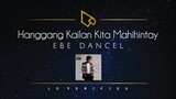 Ebe Dancel | Hanggang Kailan Kita Mahihintay (Lyric Video)