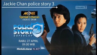 promo movie spesial Jackie Chan police story 3