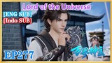 【ENG SUB】Lord of the Universe EP277 1080P