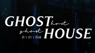 🇹🇭 Ghost host,Ghost house Ep 2 (2022) - Eng Sub