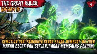 Berjanji Membawa Keluarganya Menjadi Yang Terkuat - Alur Cerita The Great Ruler Part 19