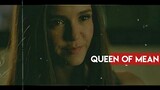 Katherine pierce ✘ Queen Of mean