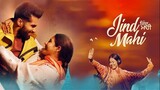 Jind Mahi | Full Movie { HD } | Sonam Bajwa - Ajay Sarkaria | White Hill Films