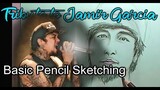 Jamir Garcia Tribute | Basic Sketching