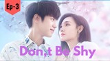 Don't Be Shy S01 | E03  Hindi dubbed.