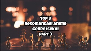 TOP 3 REKOMENDASI ANIME GENRE ISEKAI PART3