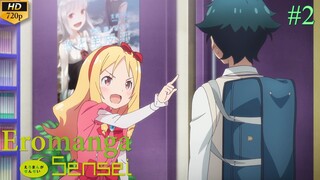 Eromanga Sensei - Episode 2 (Sub Indo)