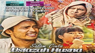 Telefilem Salam Cinta Ustazah Husna 2016