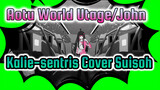Utage / John - Cover oleh Suisoh | Aotu World / AMV Gambar Sendiri Kalie-sentris