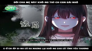 Review Truyện: Đôi cha mẹ này khô-ng thí-ch con gái nhỏ, c-ố ch-ấp si-nh cô ra nhưng lại khô-ng cho