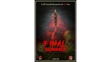 FINAL SUMMER Official Trailer (2022)