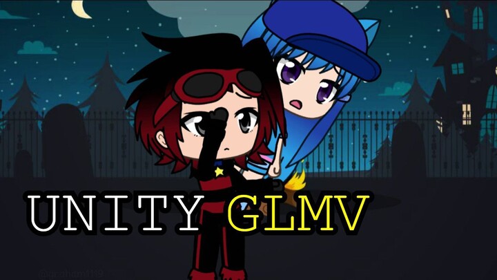 Unity - GLMV - Gacha Life Music Video