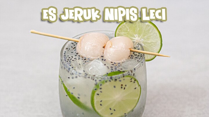Manis Asem Dingin ! Segar untuk Buka Puasa ! Resep Es Jeruk Nipis Leci