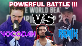 WOO !! VOCODAH vs REMIX | Online World Beatbox Championship Solo Battle | 1/8 FINAL REACTION !!