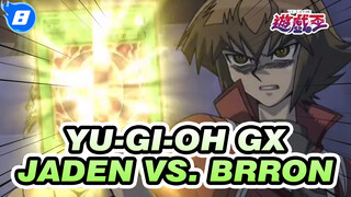 [Yu-Gi-Oh GX] Kru Utama Dikorbankan... Raja Agung Jaden Muncul!! Jaden vs. Brron_8