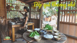 BẾP QUÊ THƯƠNG NHỚ - Nơi có dáng bà, dáng mẹ lui cui nấu bữa cơm ngon lành | Đặc sản miền sông nước