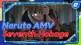 "You Did It, Seventh Hokage!" | Naruto AMV_2