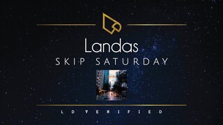 Skip Saturday | Landas (Lyric Video)