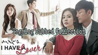 I HAVE A LOVER Episode 36-40 Tagalog Dubbed