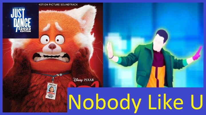 Nobody Like U By 4*Town (Disney/Pixar Turning Red) Just Dance 2023 edition Fanmade 🐼❤👍