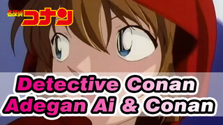 Detective Conan 
Adegan Ai & Conan