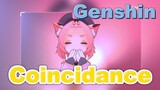Genshin Impact - Coincidance