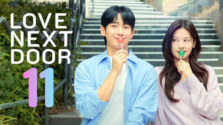 🇰🇷EP11 | LND: Neighbors InLove (2O24) [EngSub]