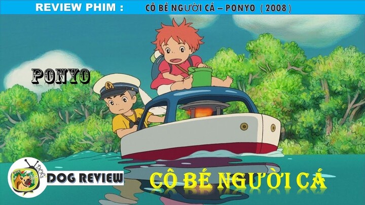 REVIEW PHIM CÔ BÉ NGƯỜI CÁ - PONYO 2008 || SASUKE ANIME