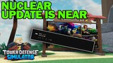 TDS NUCLEAR UPDATE IS NEAR! | ROBLOX