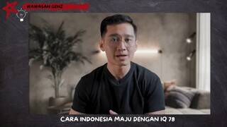 Cara Indonesia Maju Dengan IQ 78