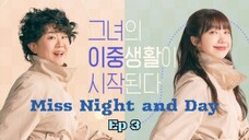 Miss Night and Day Ep 3 Sub Indo