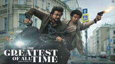 The Greatest of All Time (2024) |Hindi Audio |Eng Subs |Thalapathy Vijay, Venkat Prabhu |UnCut Movie