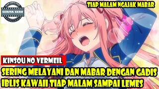 SERING MELAYANI DAN MABAR DENGAN GADIS IBLIS KAWAII TIAP MALAM SAMPAI LEMES - ALUR CERITA ANIME