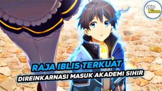 Anime Seorang Raja Iblis Overpower Bereinkarnasi Ke Sekolah Sihir