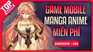 Top Game MANGA – ANIME Mobile Với Dàn Nhân Vật Vô Cùng Mlem Mlem | TopGame