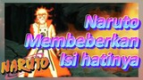 Naruto Membeberkan Isi hatinya