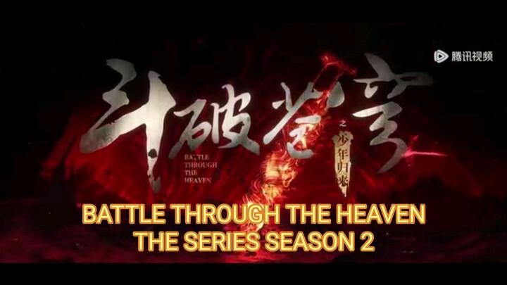 Battle Through The Heaven The Series (Season 2)Eps 02