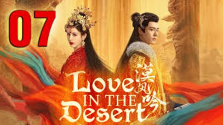 Love In The Desert [ LITD ] - Episode 7