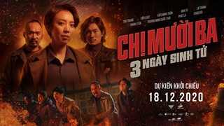 Chị Mười Ba: 3 Ngày Sinh Tử | TEASER TRAILER | KC 18.12.2020