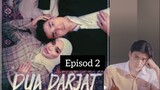 DUA DARJAT EPISOD 2 - ARIANA & HANIF